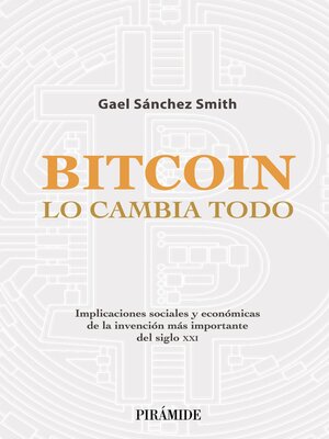 cover image of Bitcoin lo cambia todo